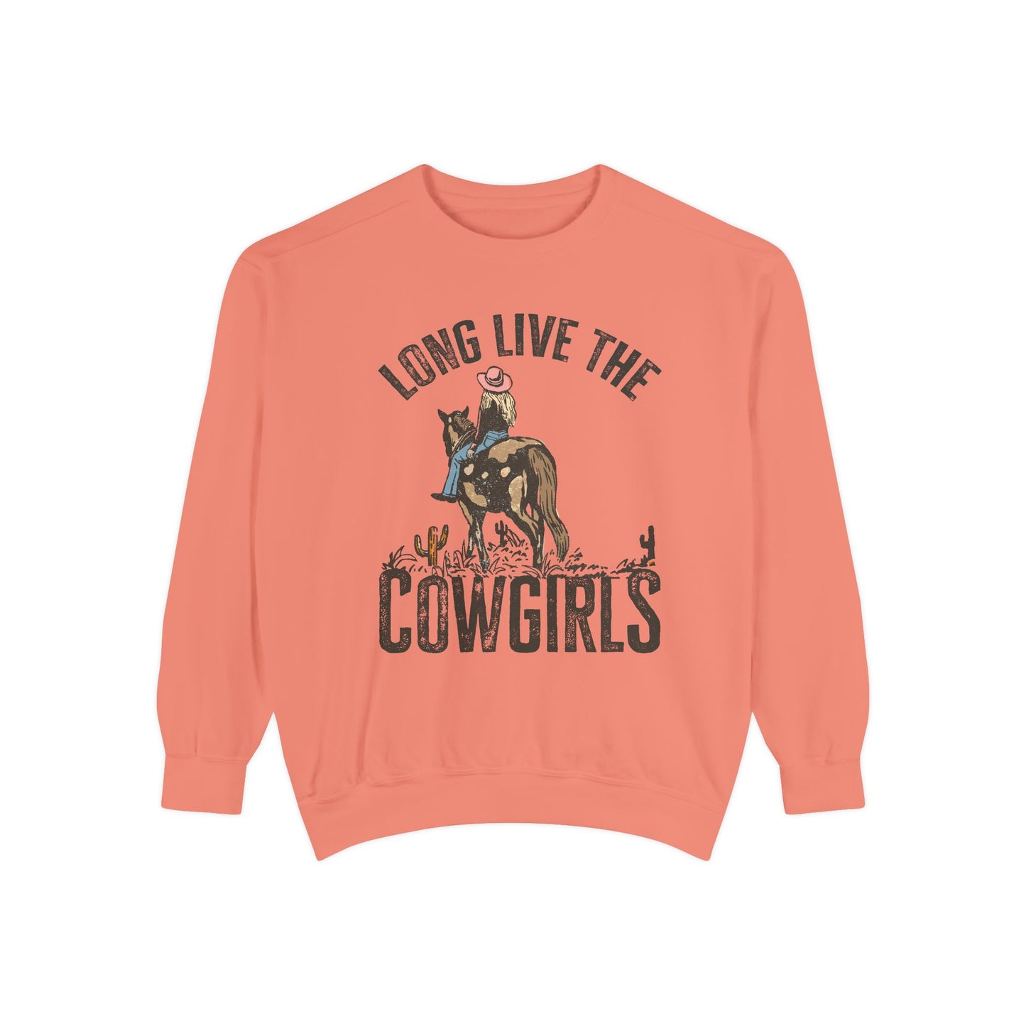 Long Live the Cowgirls Sweatshirt